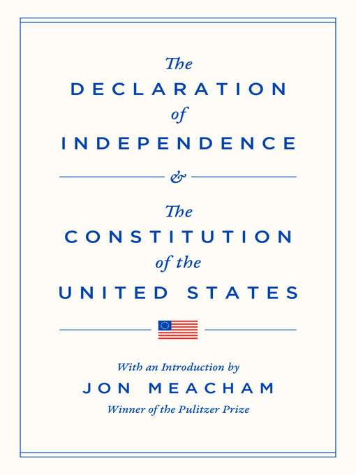 Title details for The Declaration of Independence and the Constitution of the United States by Jon Meacham - Wait list